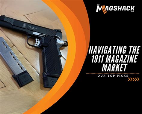 best 1911 magazines|Best 1911 Magazines [2024 Buyer's Guide] .